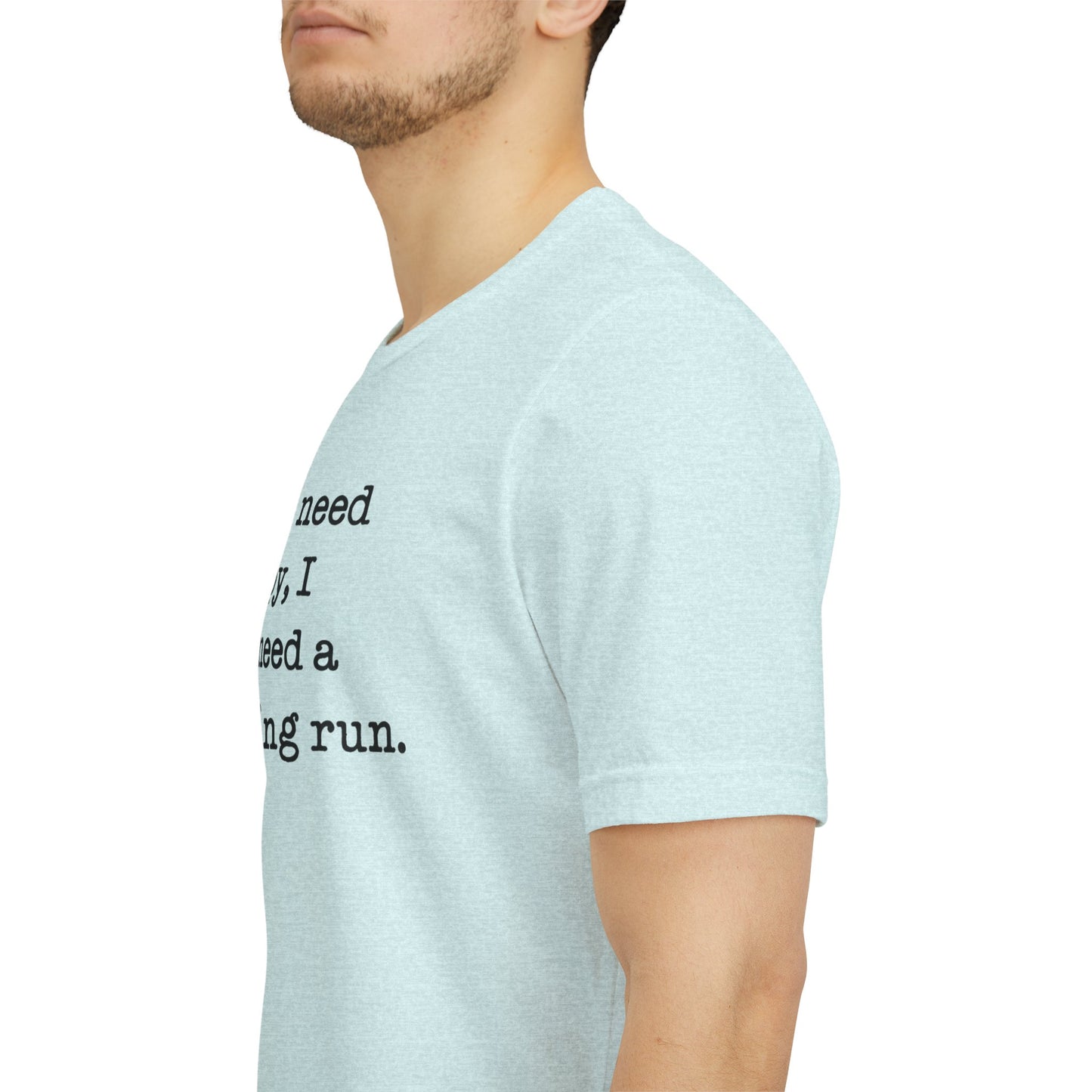 Motivational Running T-Shirt