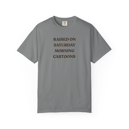 Raised on Saturday Morning Cartoons T-Shirt