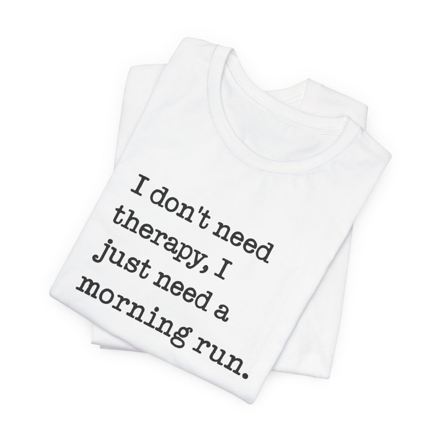 Motivational Running T-Shirt