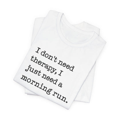 Motivational Running T-Shirt