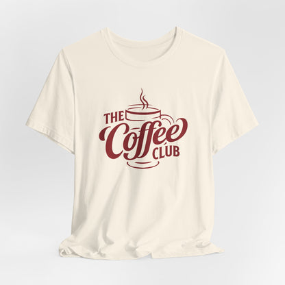 Coffee Club T-Shirt for Coffee Lovers