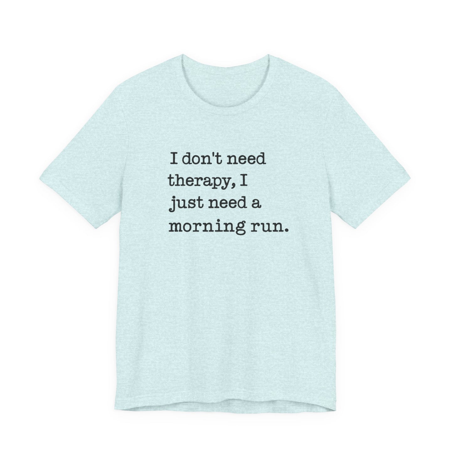 Motivational Running T-Shirt