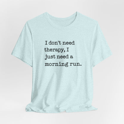 Funny Running T-Shirt - Vintage Inspired Motivational Tee