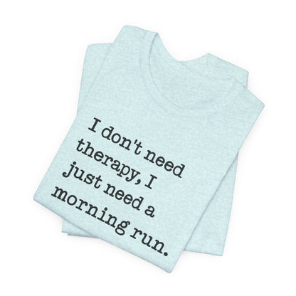 Motivational Running T-Shirt