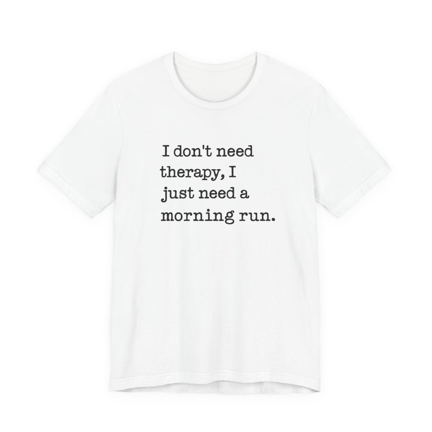 Motivational Running T-Shirt