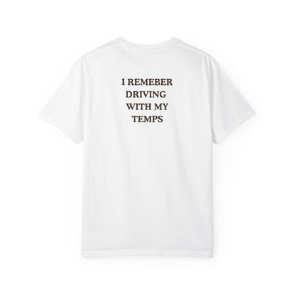 Driving 101 T-Shirt — "I Remember Driving With My Temps" Minimal Graphic Tee