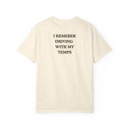 Driving 101 T-Shirt — "I Remember Driving With My Temps" Minimal Graphic Tee