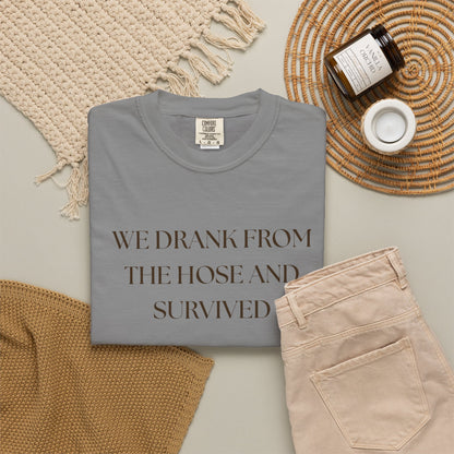 We Drank from the Hose and Survived — Vintage White T‑Shirt