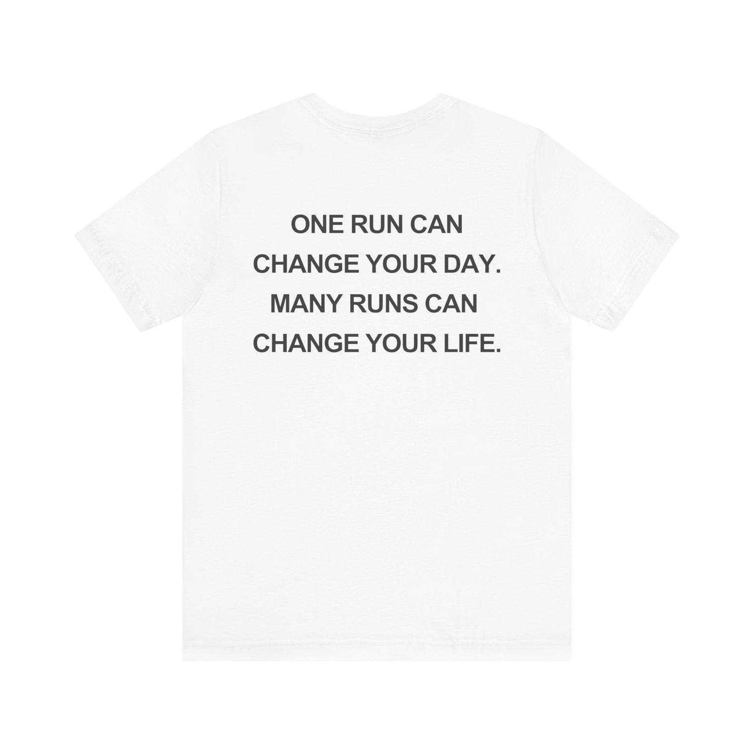 White t-shirt with motivational text on a white background