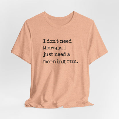 Funny & Motivational Running T-Shirt