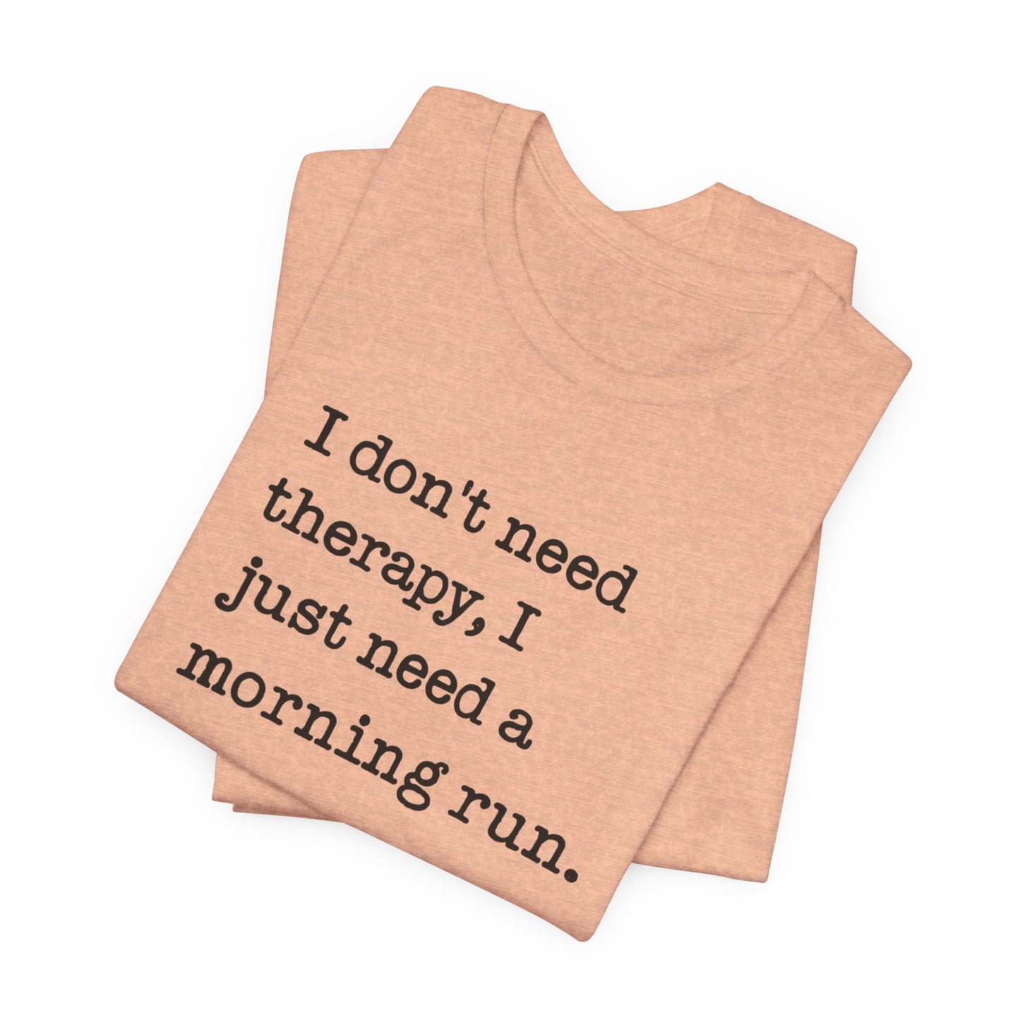Motivational Running T-Shirt