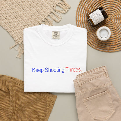 Keep Shooting Threes Basketball T-Shirt — Motivational Hoop Tee