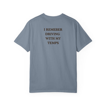 Driving 101 T-Shirt — "I Remember Driving With My Temps" Minimal Graphic Tee