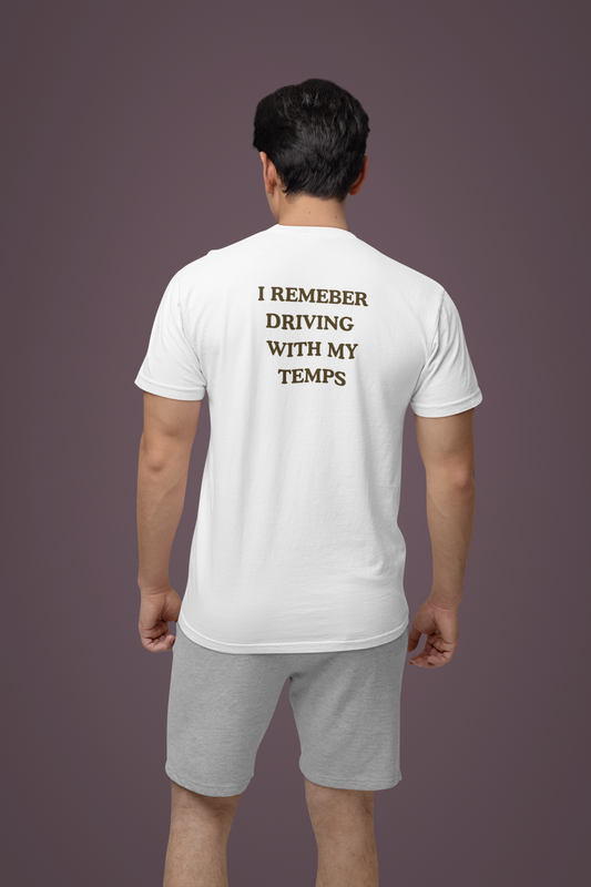 Driving 101 T-Shirt — "I Remember Driving With My Temps" Minimal Graphic Tee